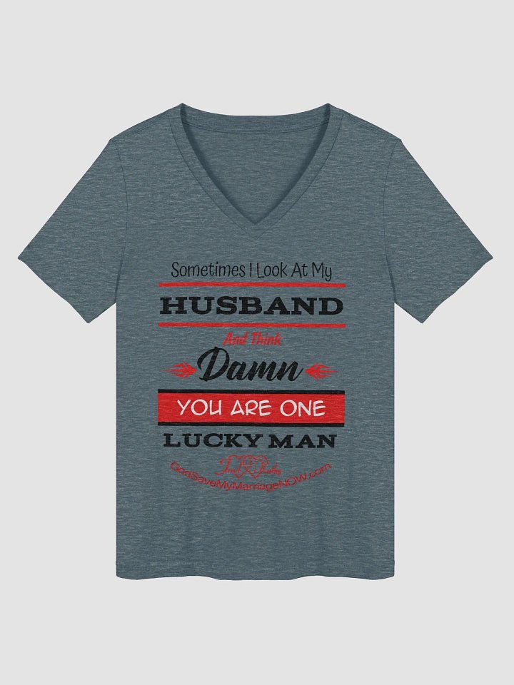 Damn, You are one Lucky Man and A Happy Wife is a Happy Life! V-Neck Tee product image (1)