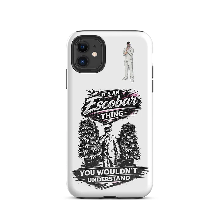 It's an Escobar Thing Iphone Case product image (28)