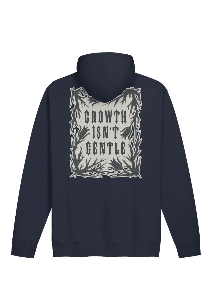 Growth Isn't Gentle - BB x ITC Hoodie product image (1)