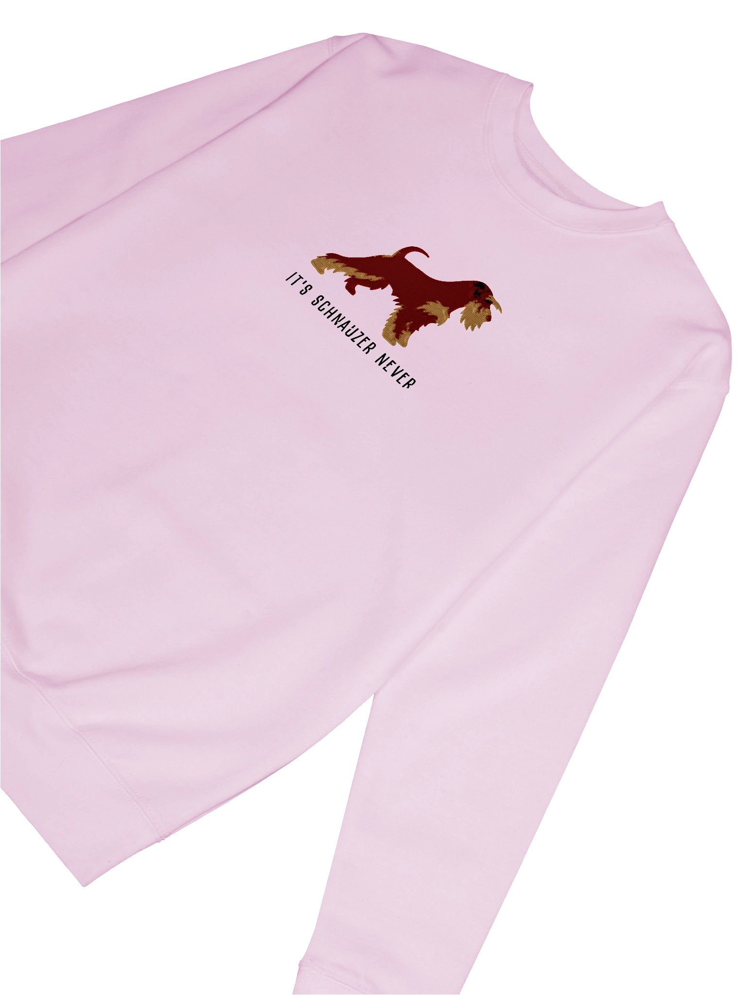 It's Schnauzer Never Sweatshirt (Embroidered) of a Miniature Schnauzer(Liver & Tan) product image (62)