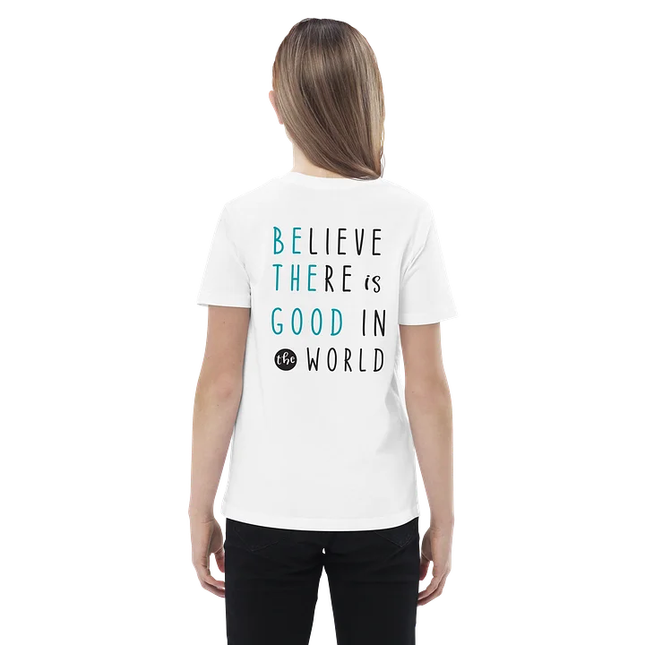 Believe There Is Good in the World Organic Youth T-Shirt | Inspirational Kids Graphic Tee product image (2)