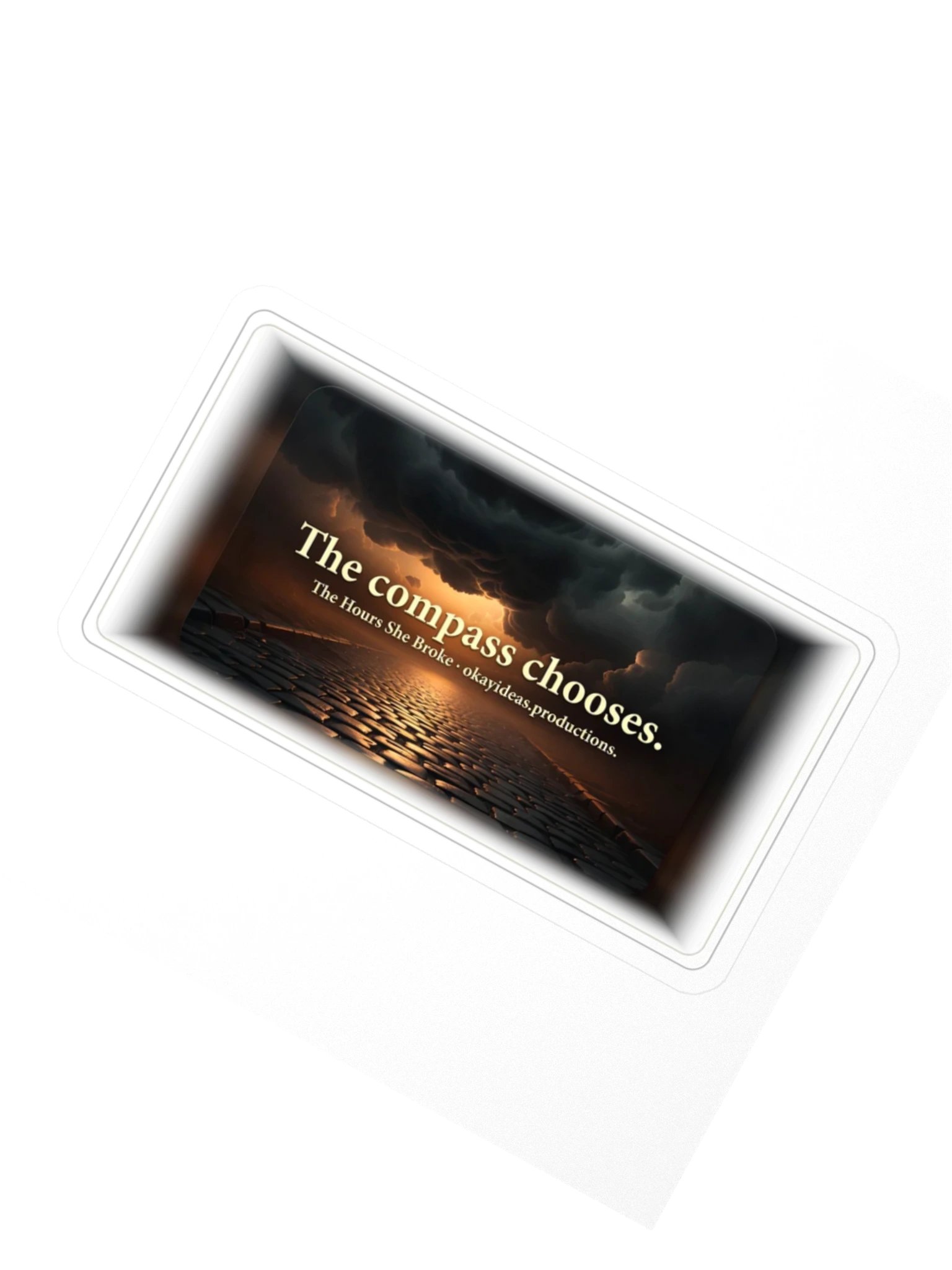 The Hours She Broke — The Compass Chooses Sticker product image (2)