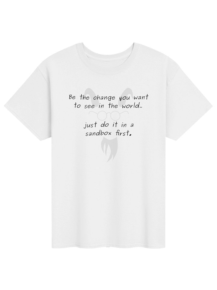 Be the change you want to see in the world product image (1)