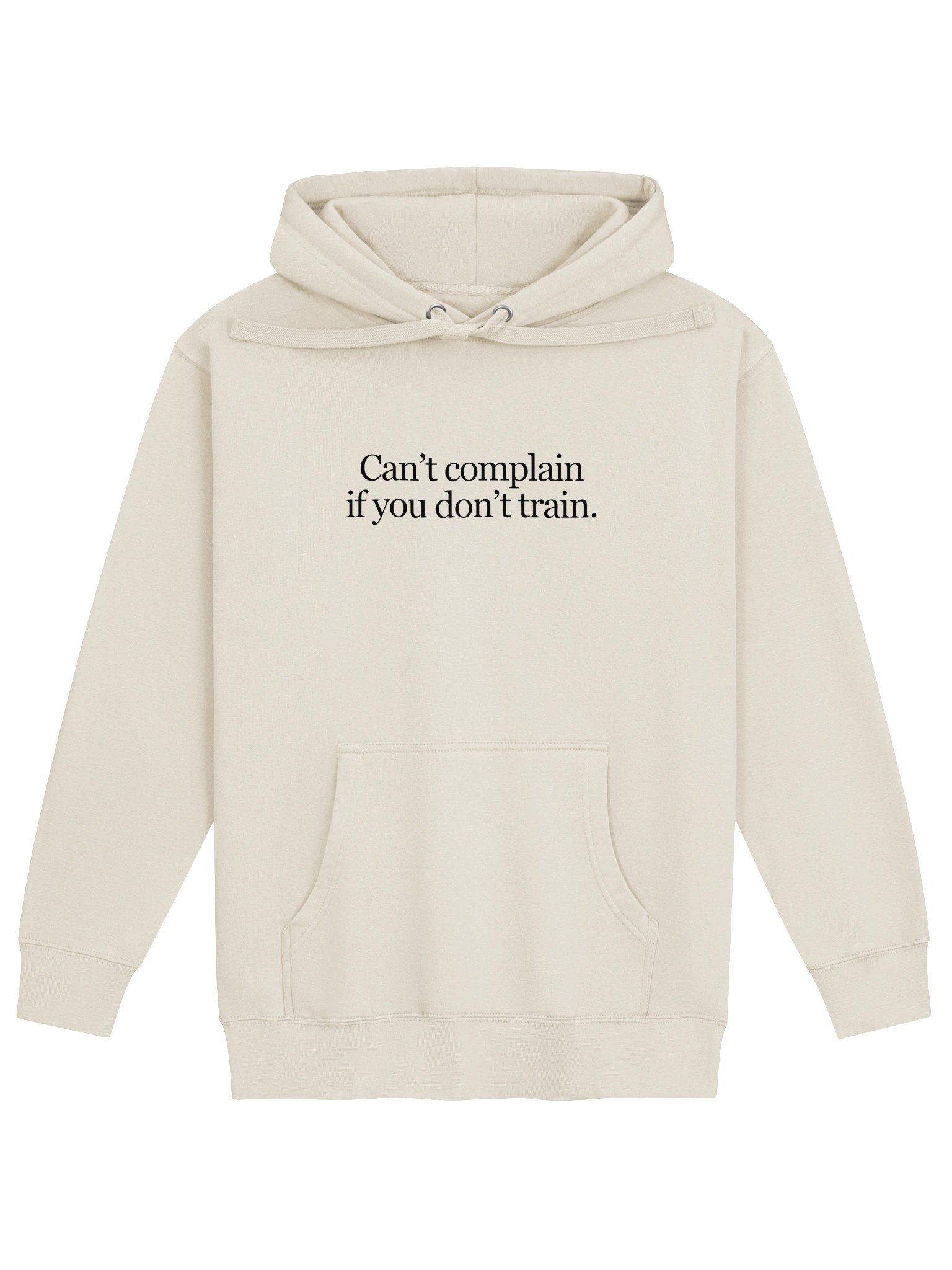 Can't Complain If You Don't Train - Hoodie - Bone White product image (1)