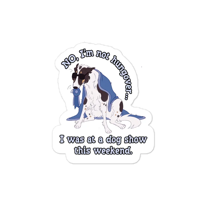 Dog Show Hangover - Spotted Tri Rosette product image (1)