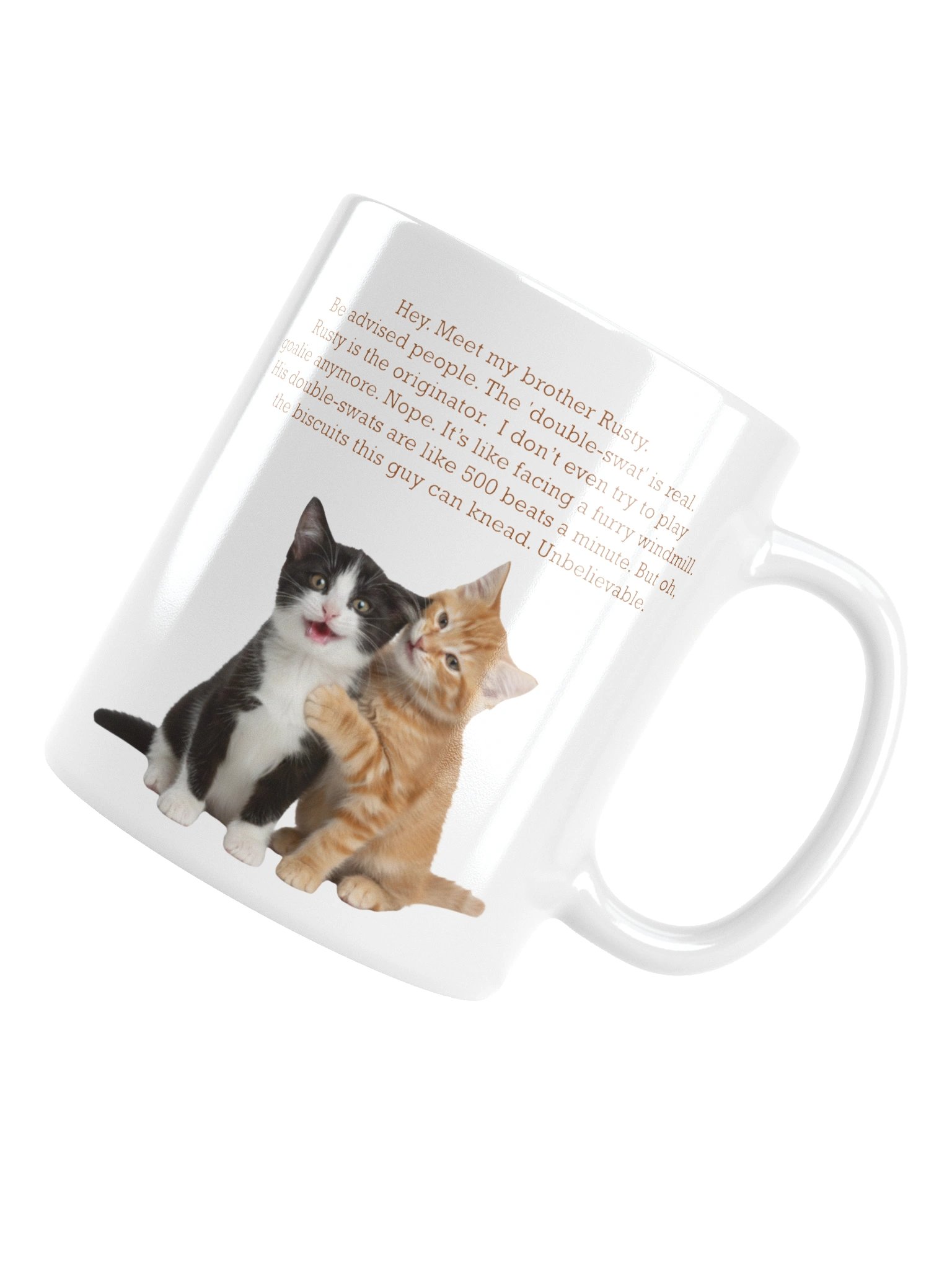 Funny mug "Hey. Meet my brother Rusty..." product image (14)