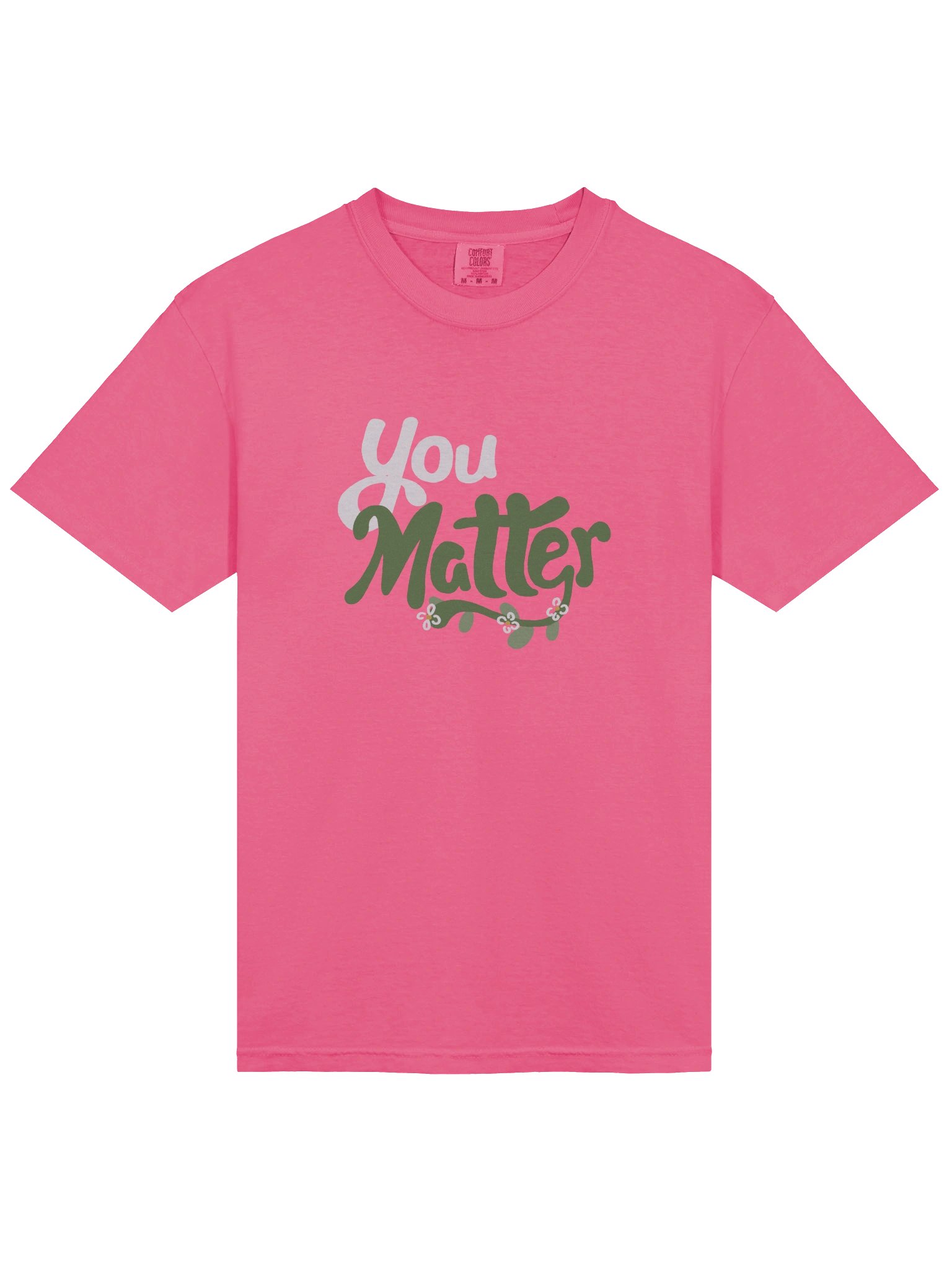 You Matter Flower Tee product image (53)
