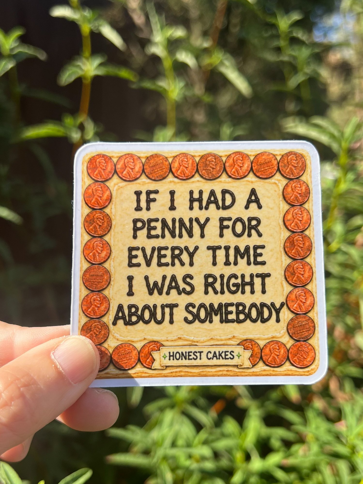FRIDGE MAGNET: If I Had A Penny For Every Time I Was Right About Someone - FREE SHIPPING product image (2)