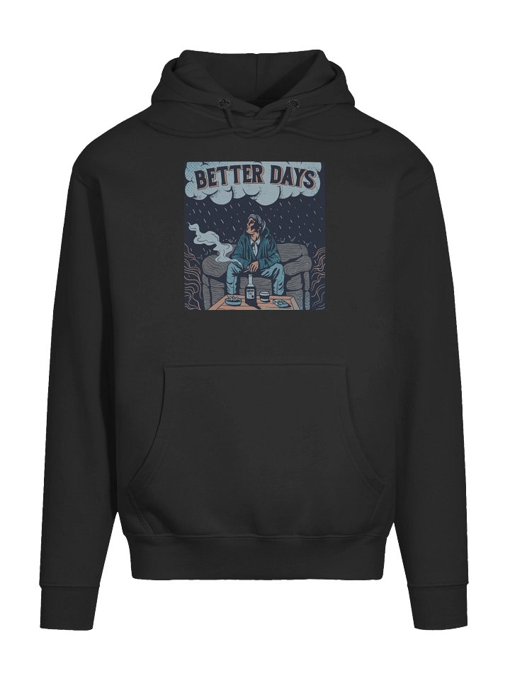 Better Days Premium Hoodie product image (3)