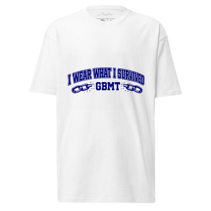 I Wear What I Survived White GBMT Tee product image (1)