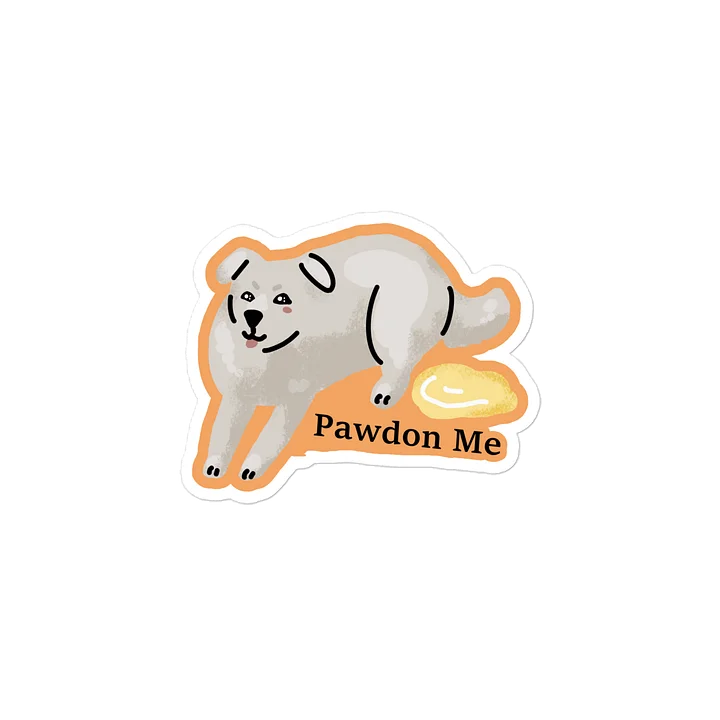 Pawdon Me Die-Cut Vinyl Sticker product image (2)