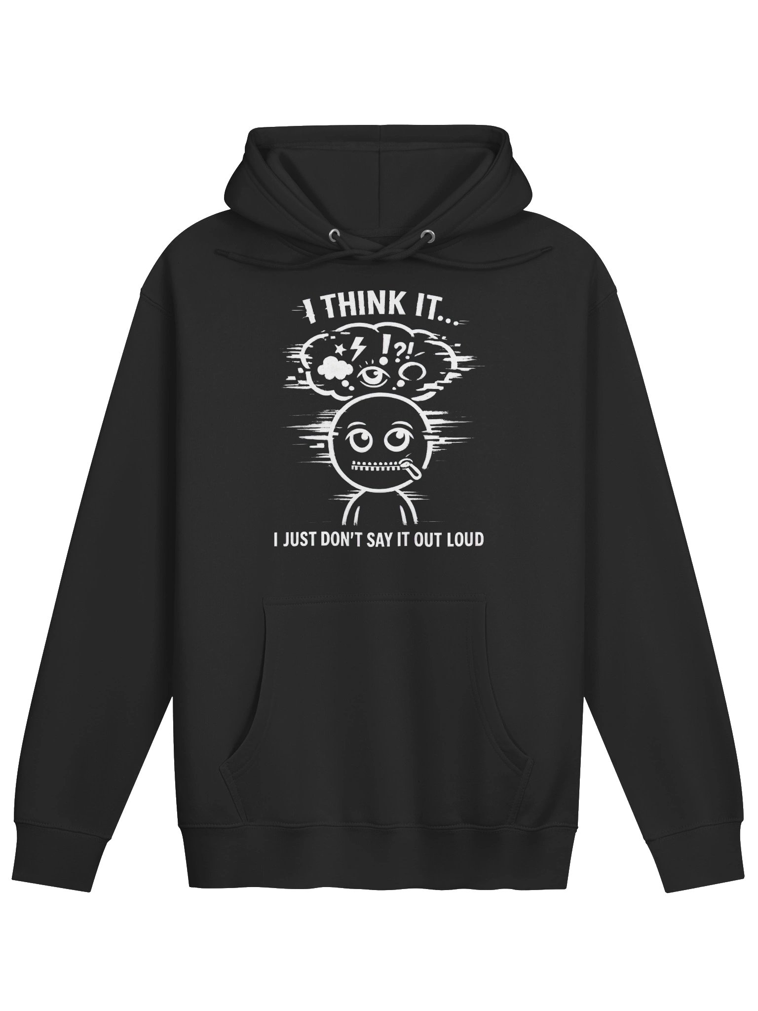 Premium Overthinker Hoodie – “I Think It… I Just Don’t Say It Out Loud” product image (1)