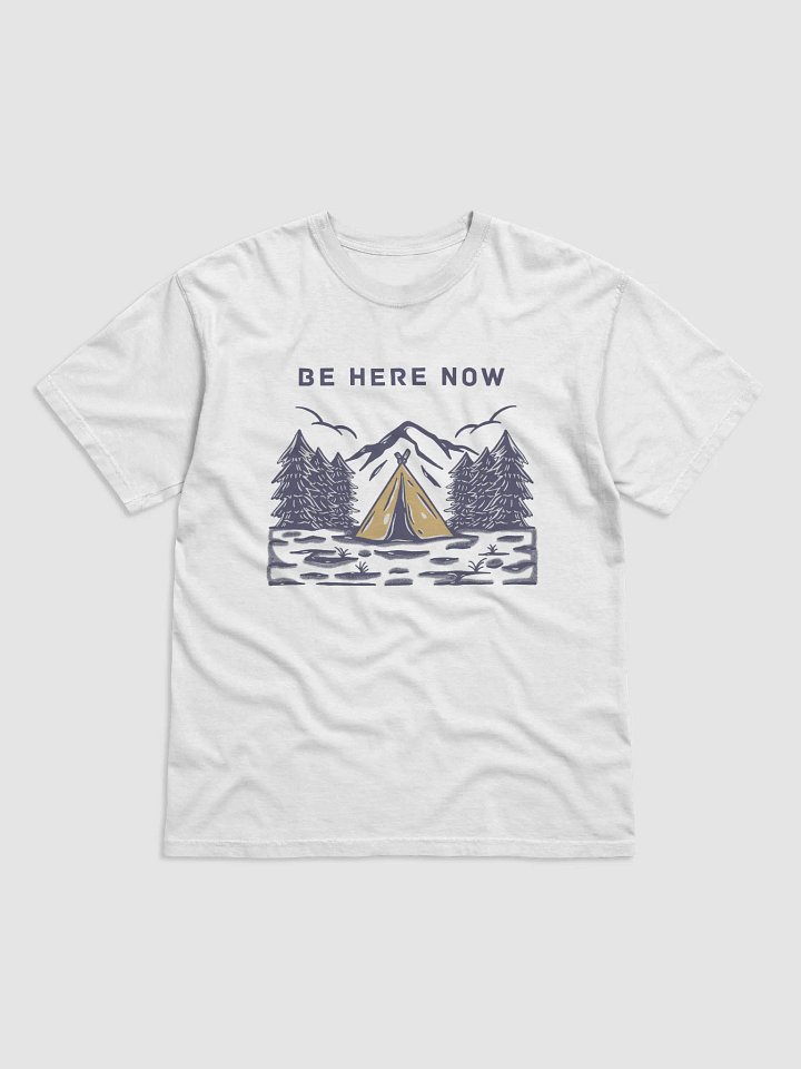 Be here now T-Shirt For 2025 Spring product image (8)