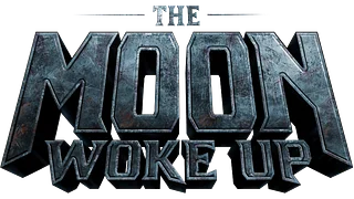 The Moon Woke Up