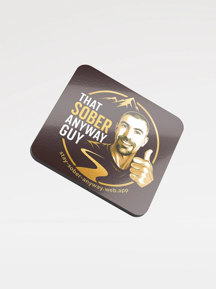 Sober Anyway Guy Coaster product image (1)
