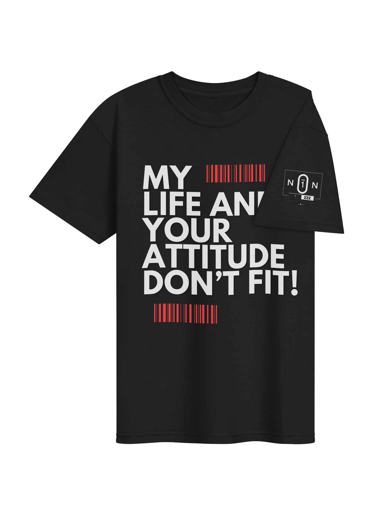 My Life and Your Attitude Don't Fit! product image (52)