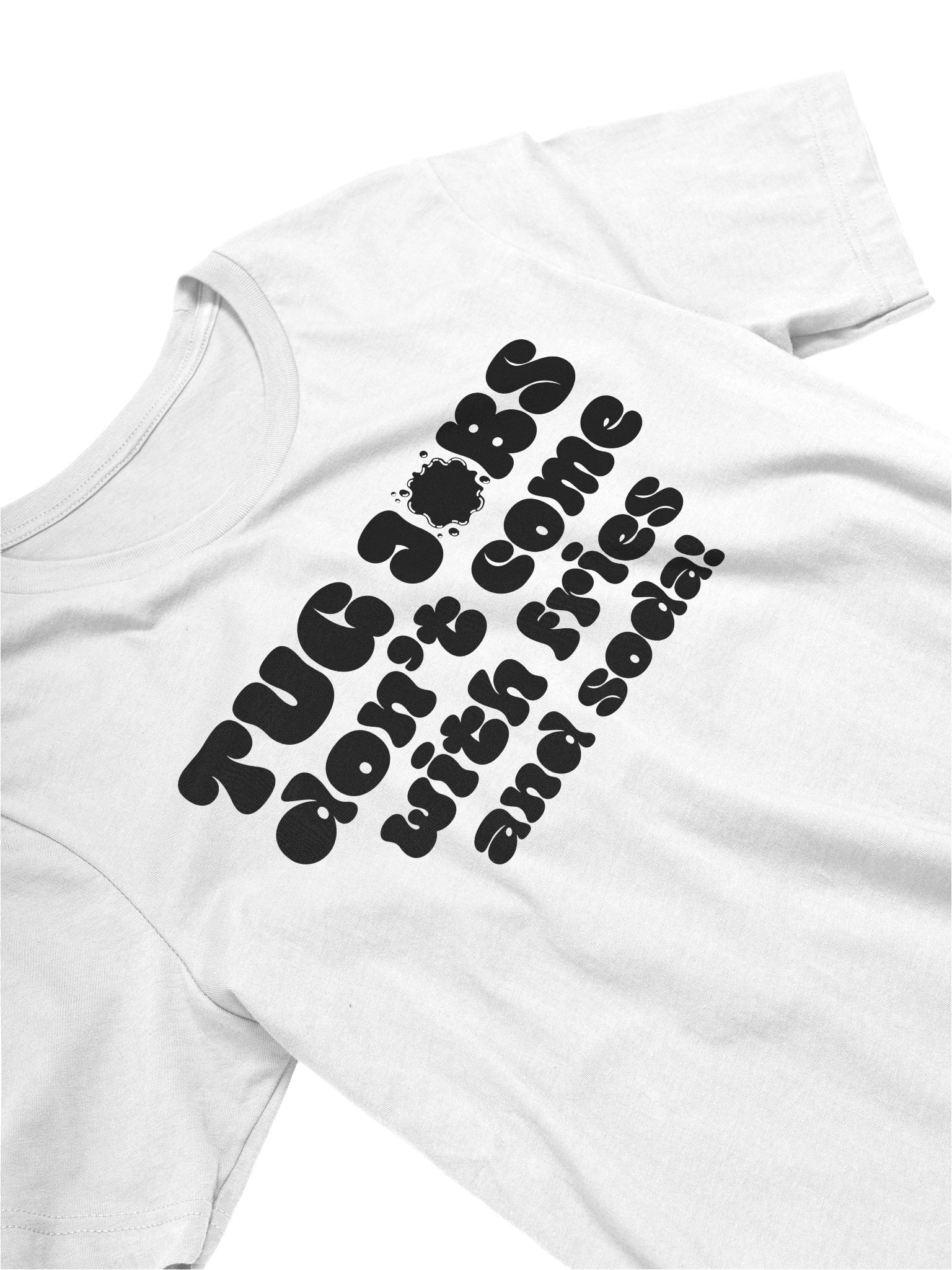 Tug Jobs Don’t Come with Fries and Soda! Tee product image (3)