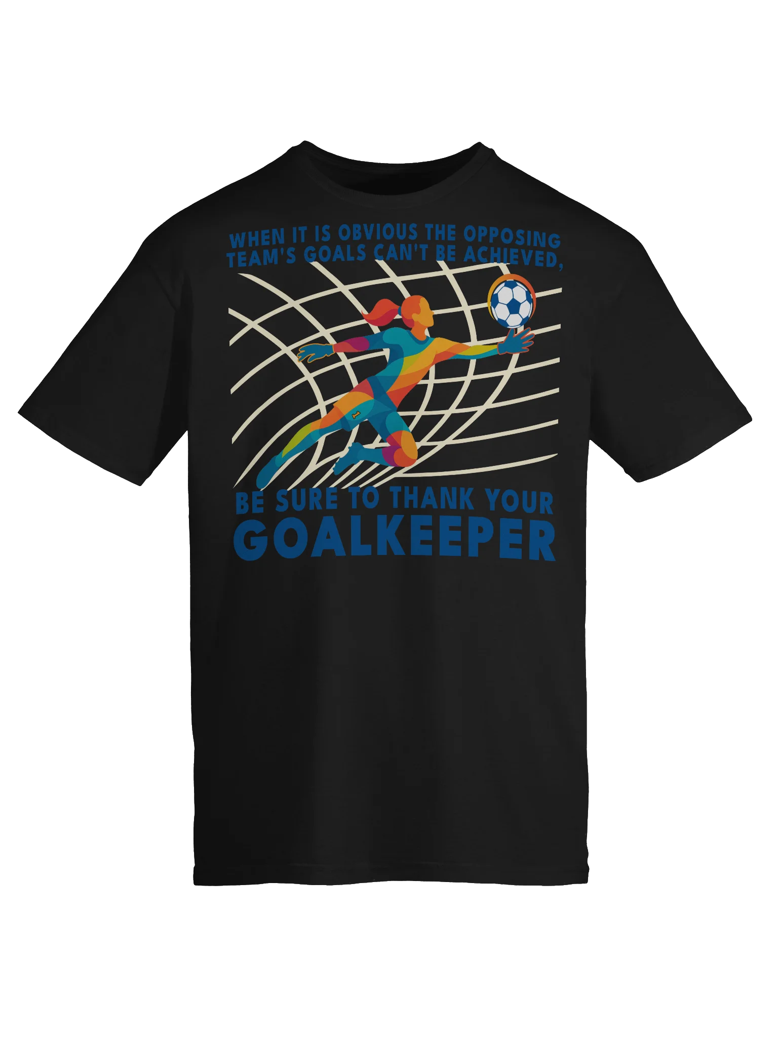 Thank Your Goalkeeper — Goalie Tee product image (9)