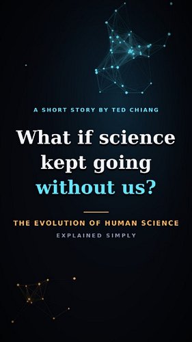 What If Science Kept Going Without Us

What if every scientific discovery was made by minds smarter than any human, and we co...
