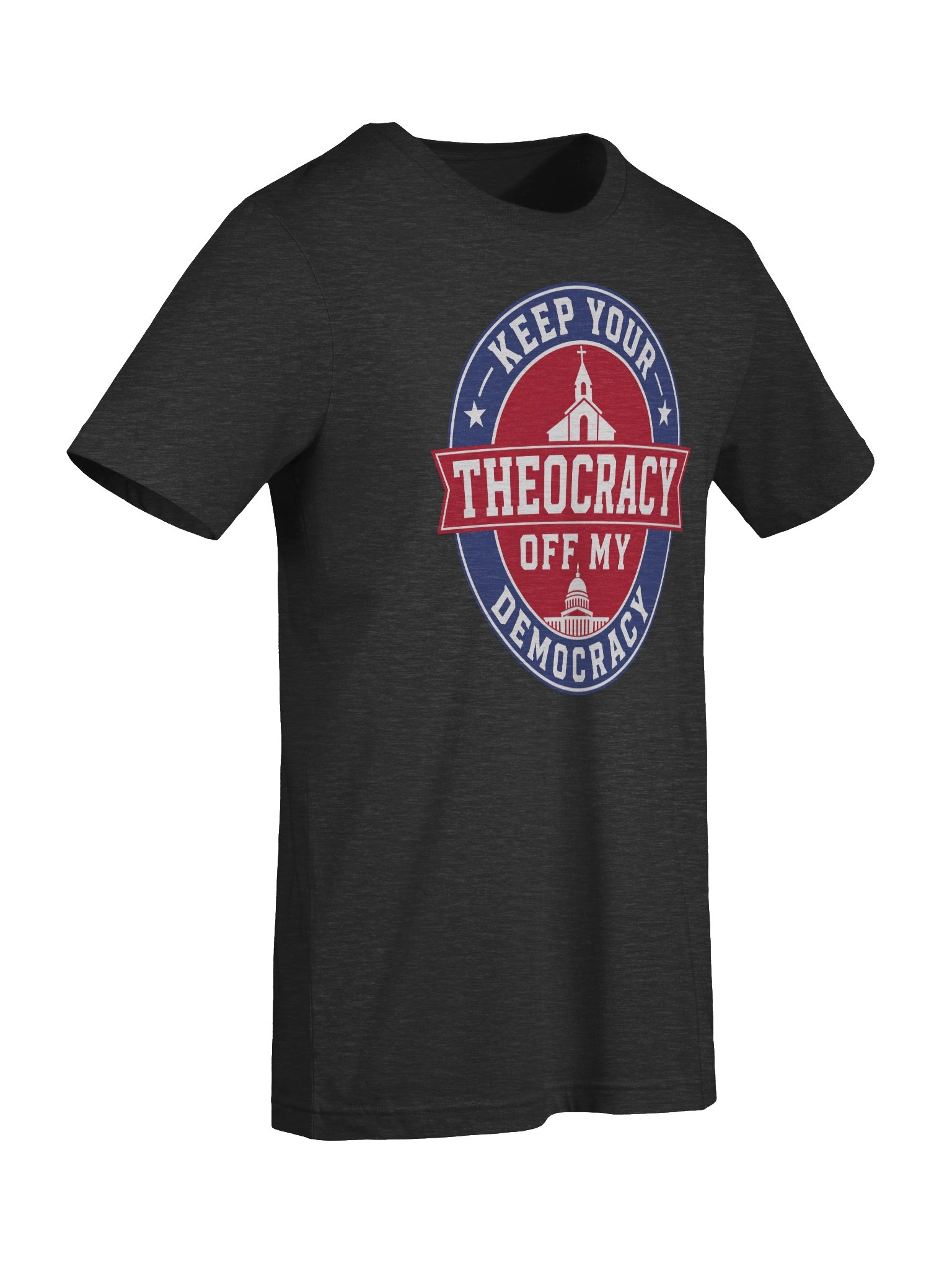 Keep Your Theocracy Off My Democracy - Supersoft T-Shirt product image (27)