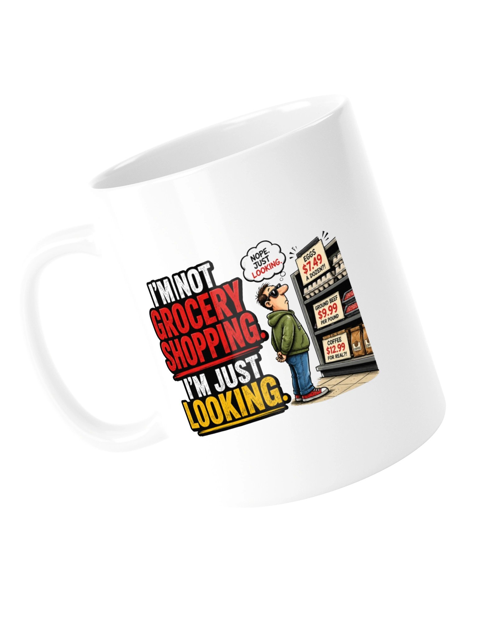 I’M NOT GROCERY SHOPPING. I’M JUST LOOKING - MUG product image (13)