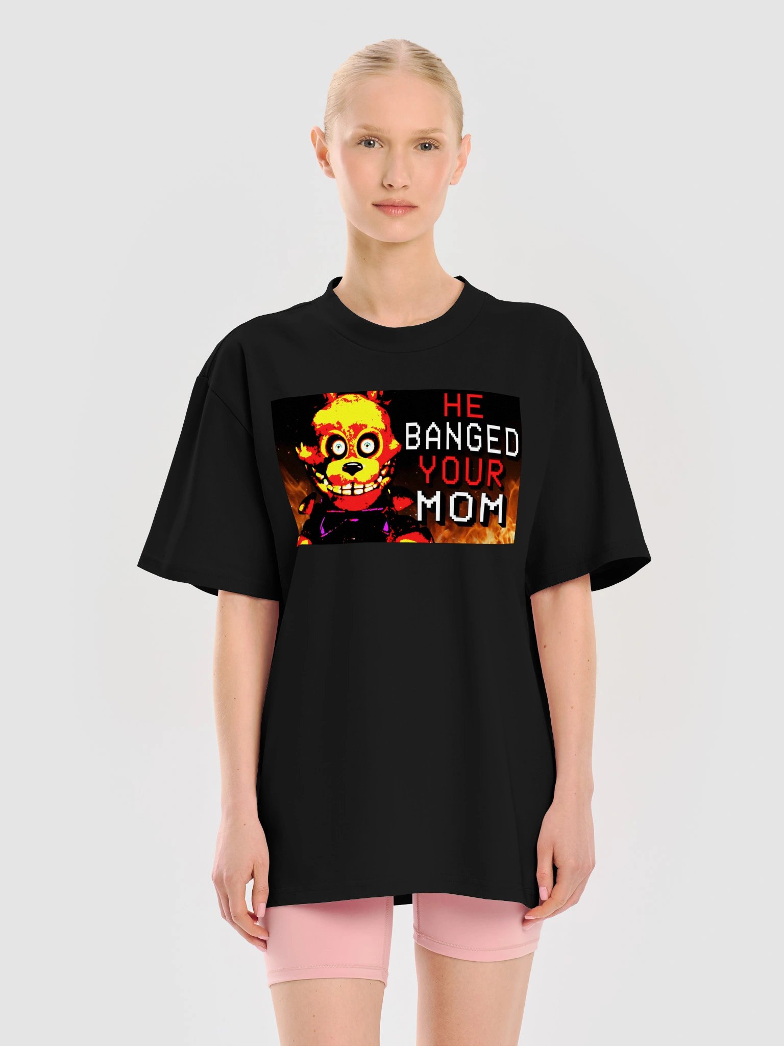 HE BANGED YOUR MOM product image (33)