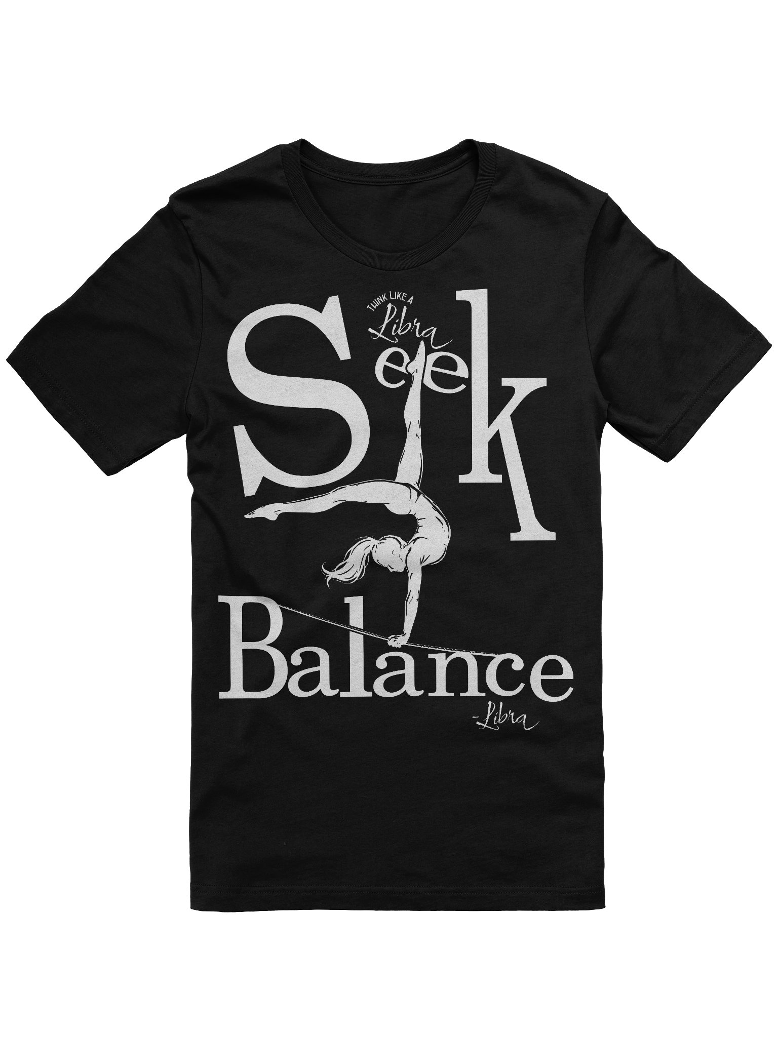 Think Like a Libra...Seek Balance Zodiac T Shirt product image (1)
