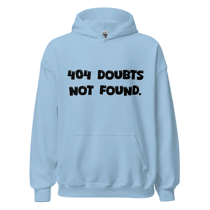 404 Doubts Not Found Hoodie product image (1)