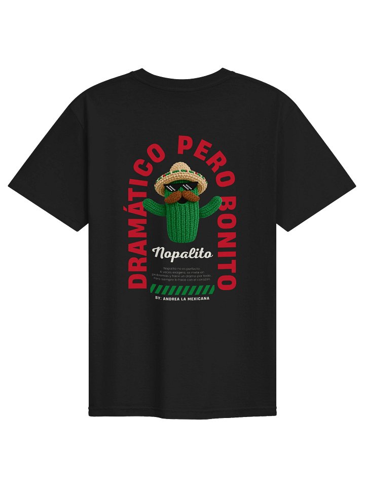 "Nopalito" Dramático pero Bonito T-Shirt (Dark Edition) product image (1)