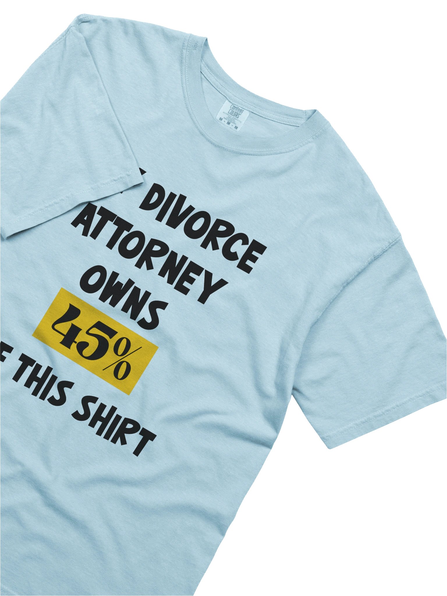 Attorney Owns This Shirt Tee product image (3)