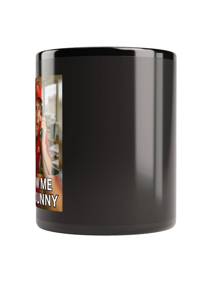 SHOW ME THE DUNNY mug - black product image (2)