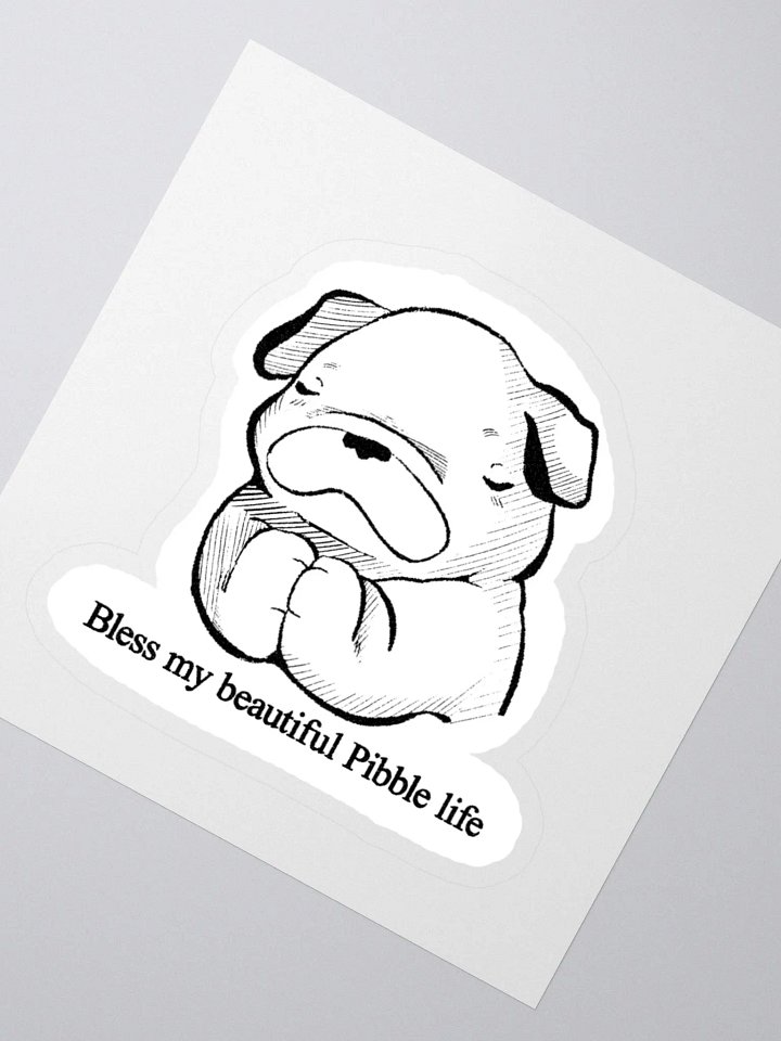 BLESS MY BEAUTIFUL PIBBLE LIFE STICKER product image (2)