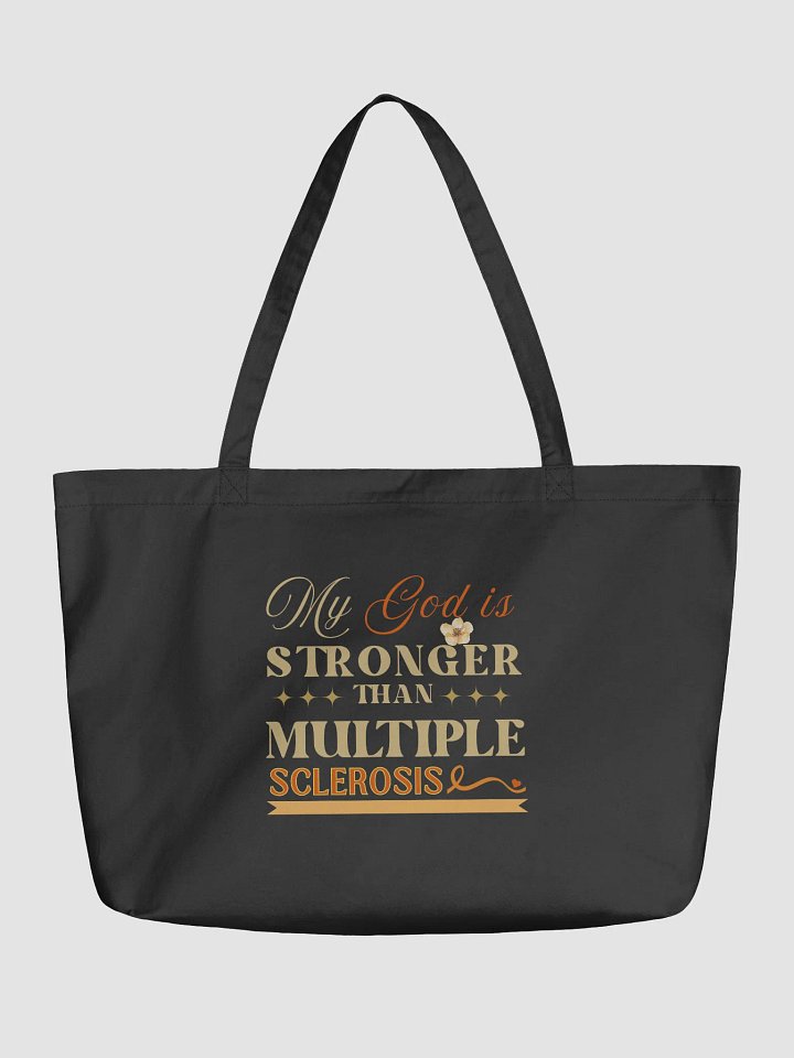 My God is Stronger Than Multiple Sclerosis Eco Tote bag product image (2)