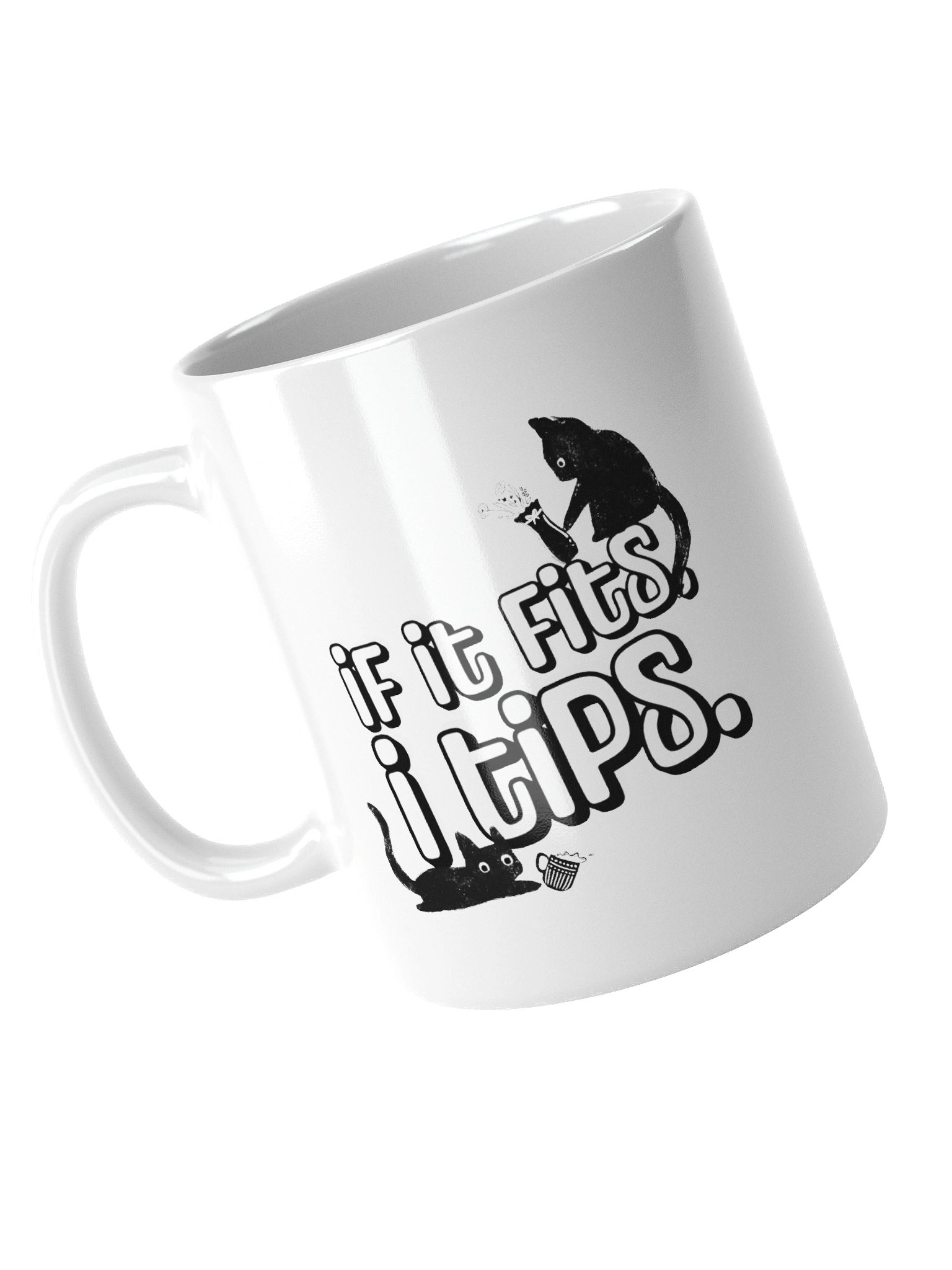 “If It Fits, I Tips” Cat Mug product image (5)