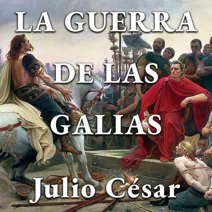 La Guerra de las Galias de Julio César - Descargar audiolibro product image (1)