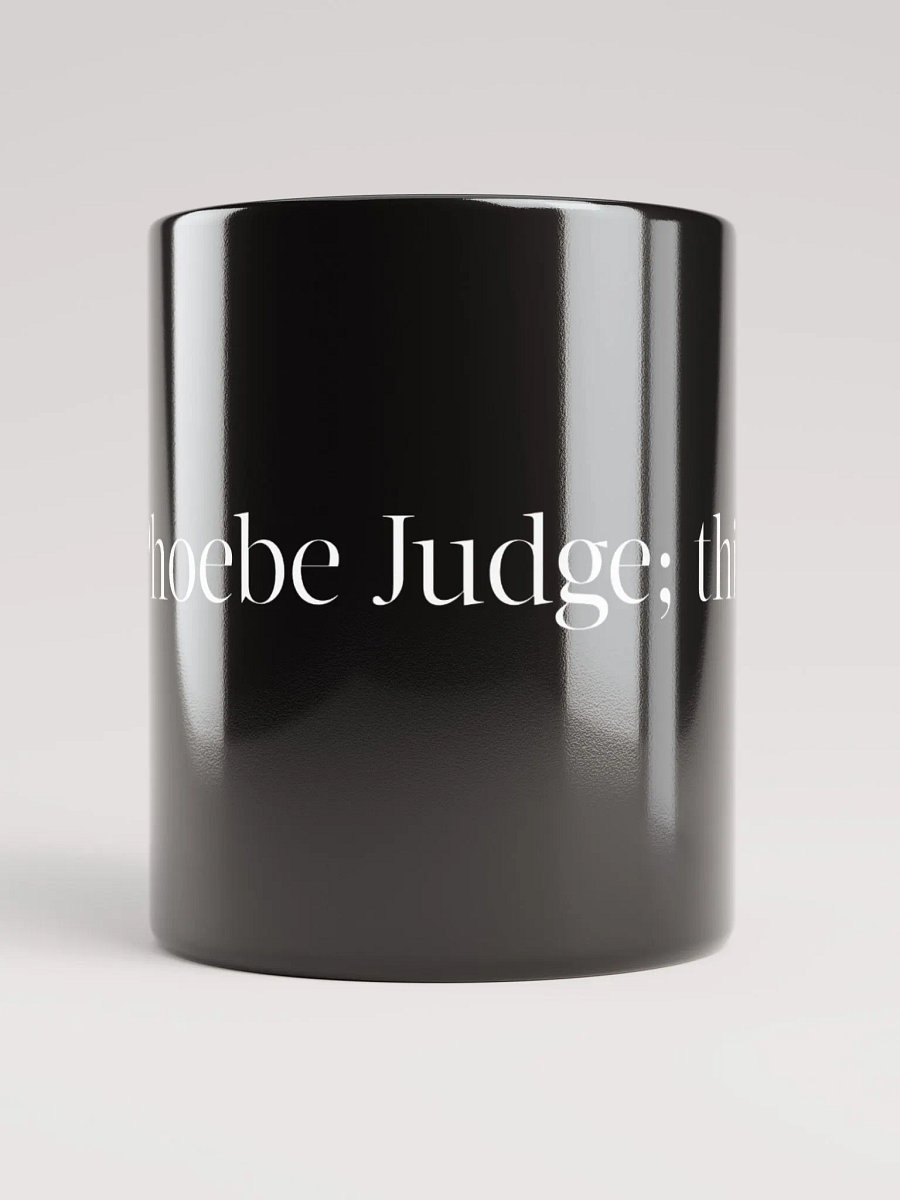 I'm Phoebe Judge, This is Mug product image (2)