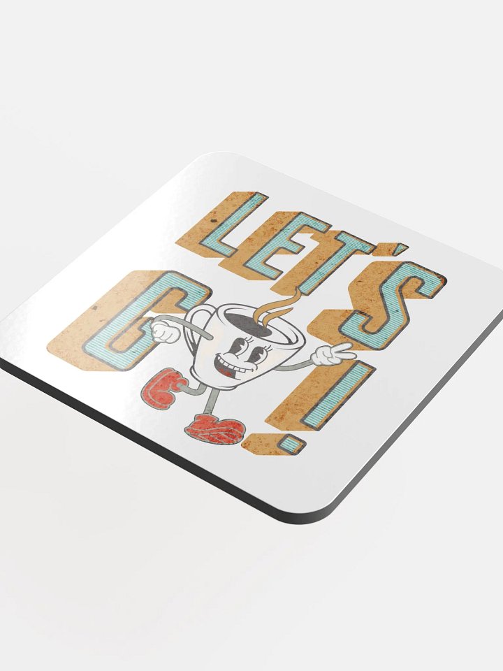 Lets Go Coffee Mascot Cheerful Coffee Coaster product image (1)