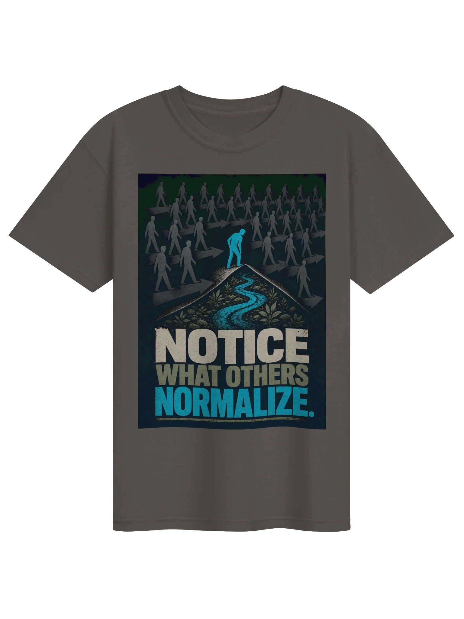 Notice What Others Normalize Tee — view 9