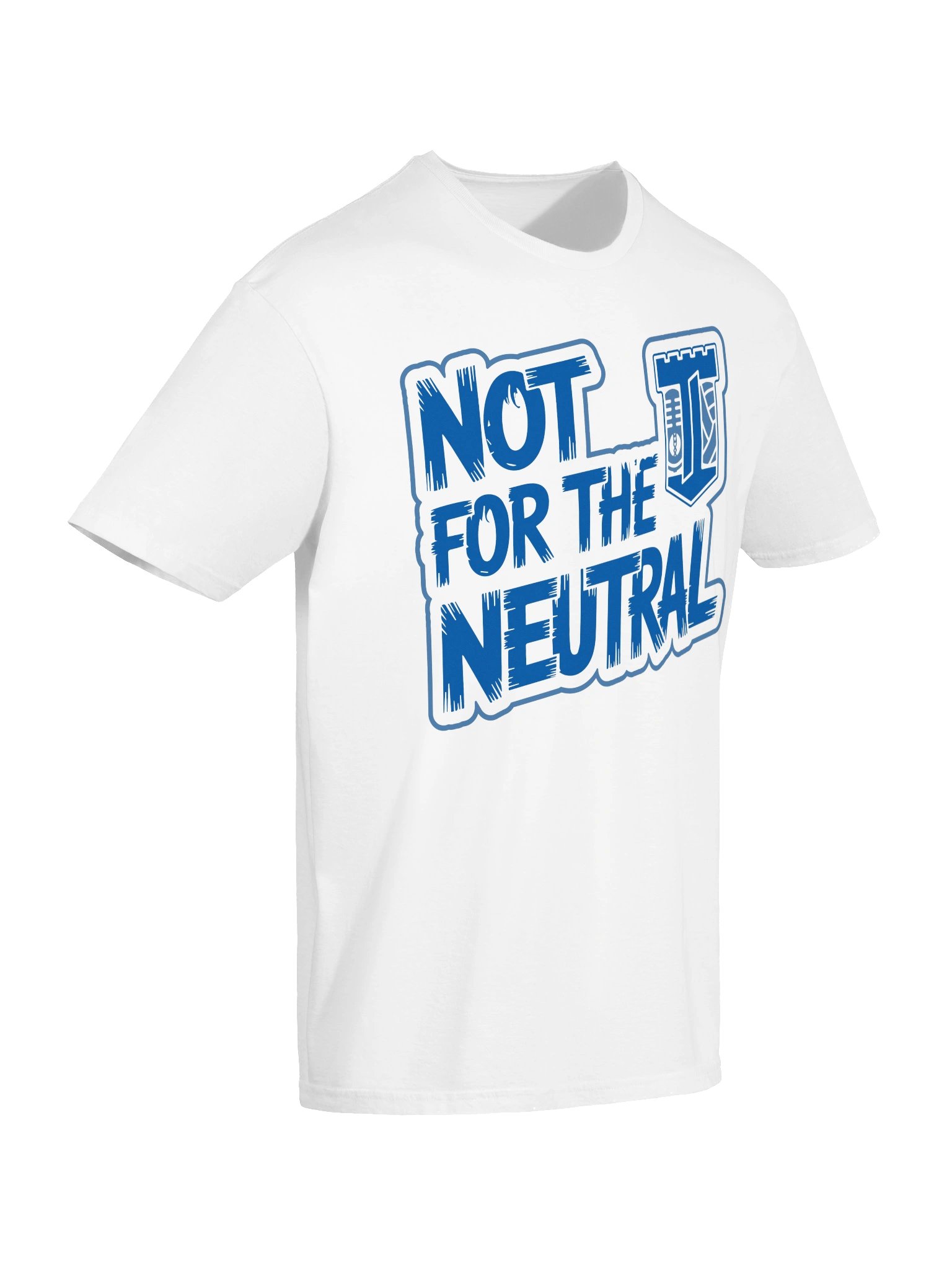 Not for the Neutral Tee | Loud, Loyal, and Football-Mad product image (6)