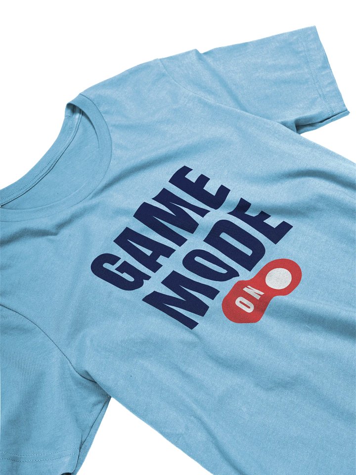 Game Mode On T-Shirt product image (2)