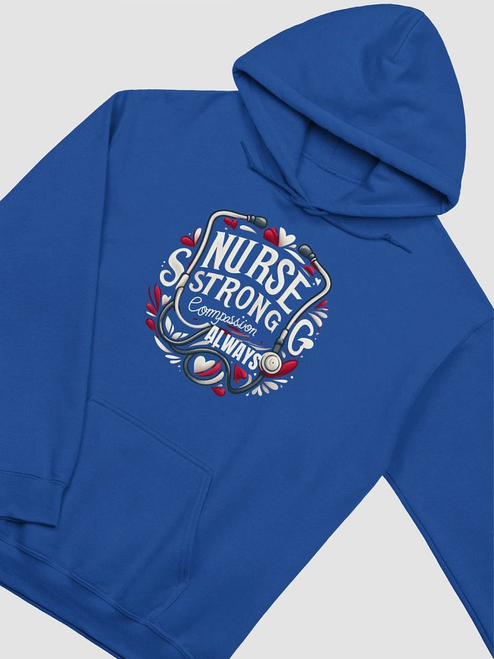NURSE STRONG Compassion Hoodie, Compassion ALWAYS product image (22)