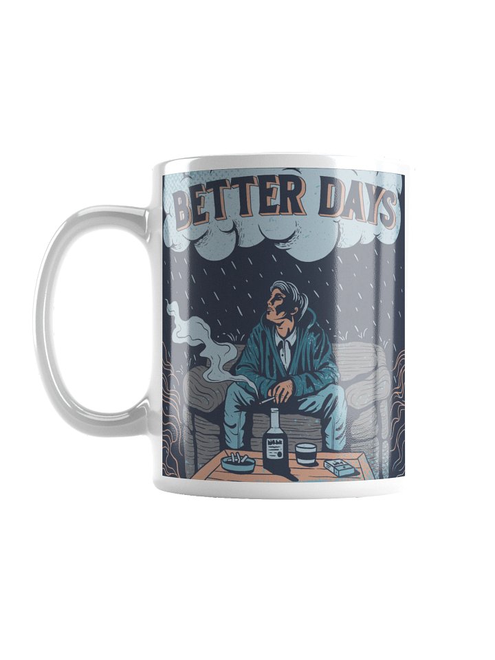 Better Days Coffee Mug product image (1)