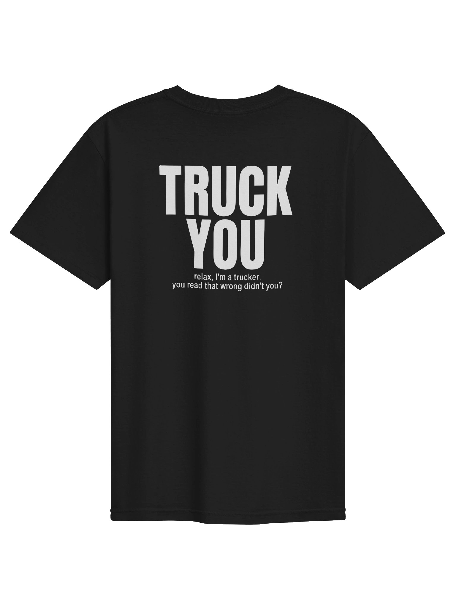TRUCK YOU T-shirt product image (4)
