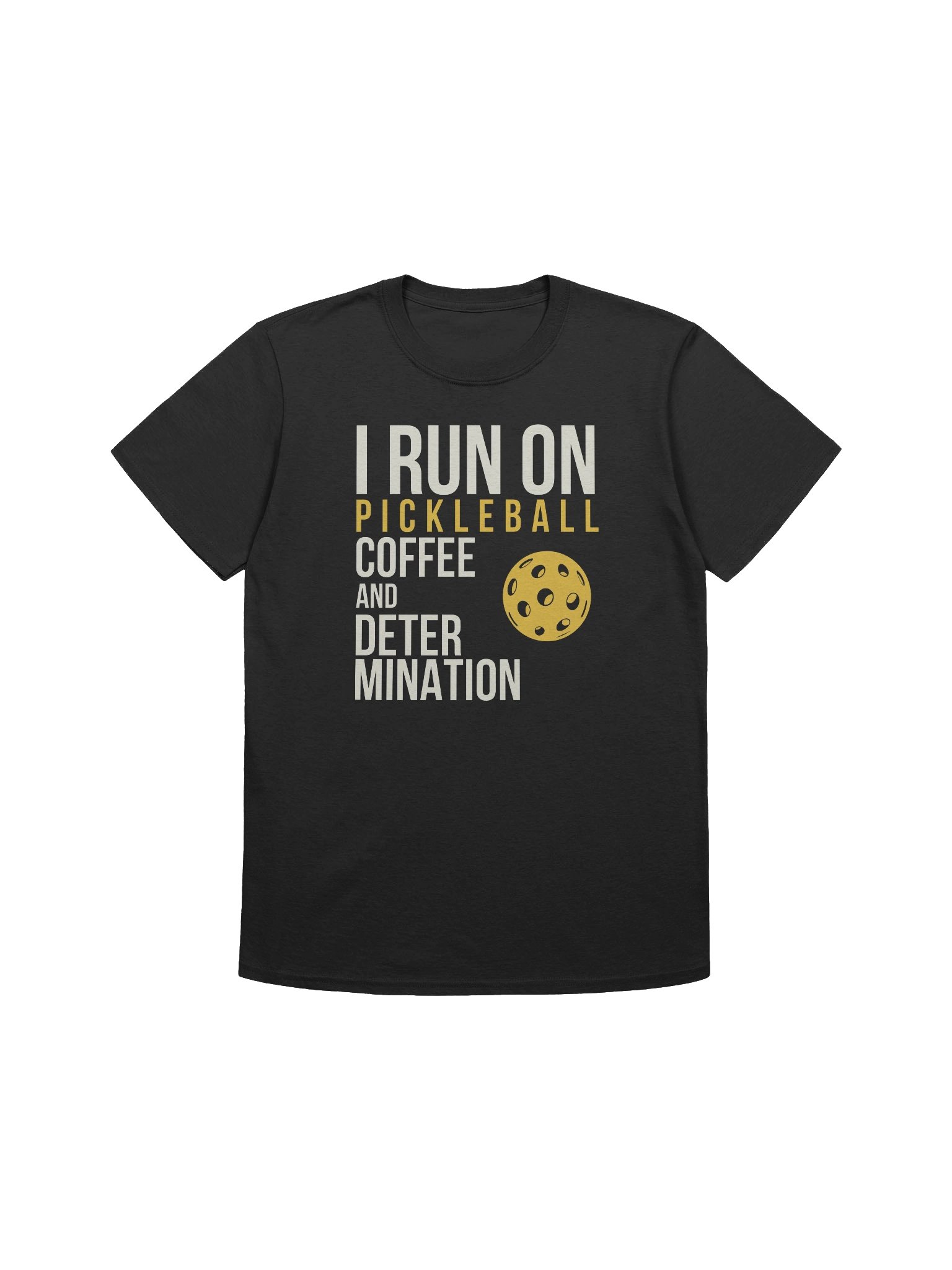 I Run on Pickleball Coffee and Determination product image (1)