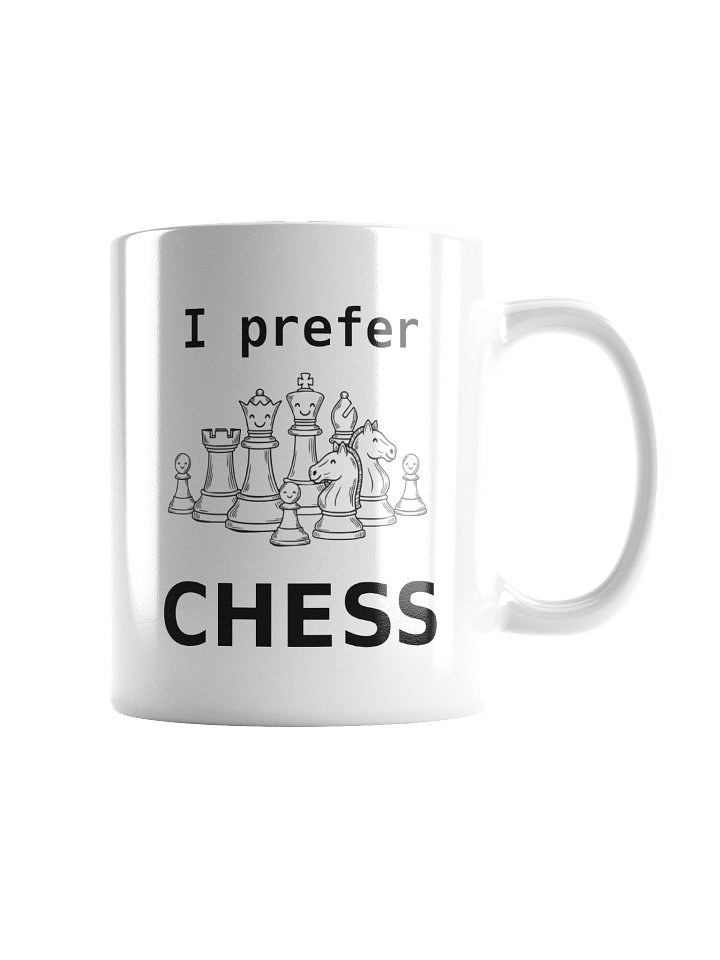 Tea or Coffe? I prefer CHESS Mug product image (3)