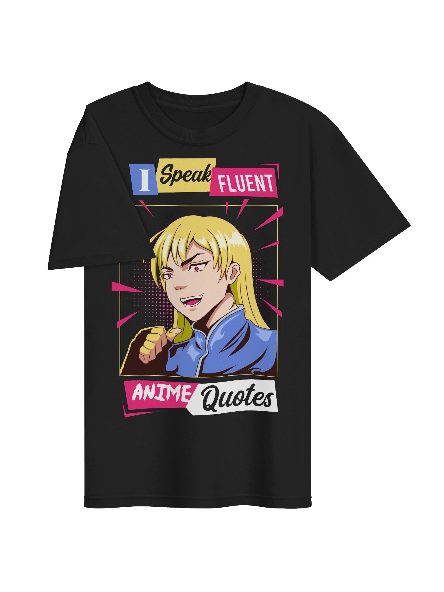 I Speak Fluent Anime Quotes Unisex T-Shirt product image (3)