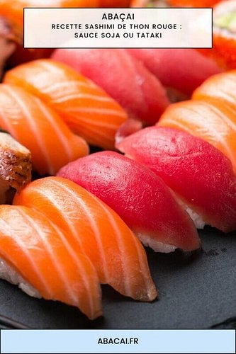 Recette de sashimi de thon rouge : L’art japonais avec sauce soja, sésame, gingembre et tataki revisité ! Vous avez parfaitem...