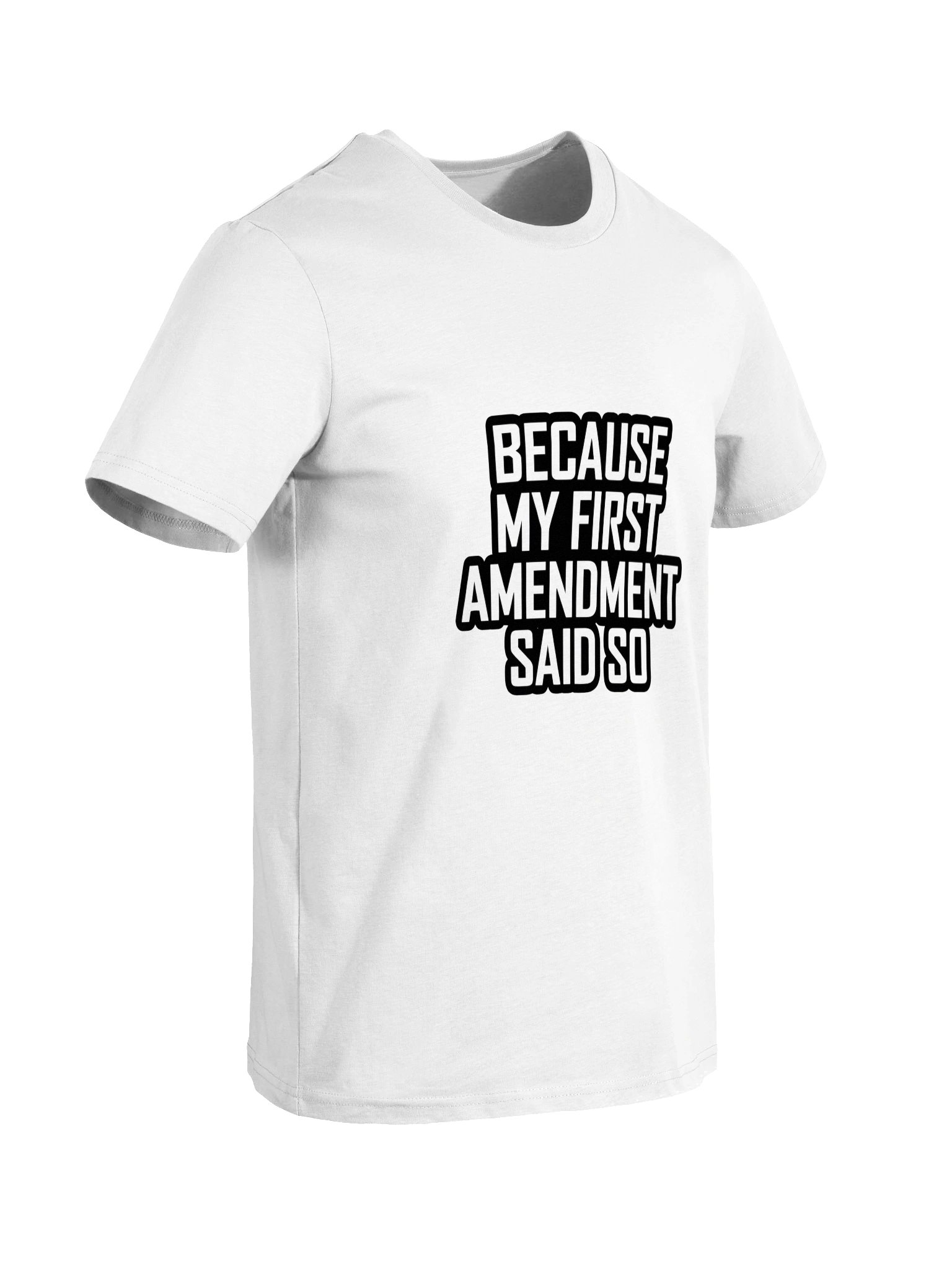 Because My First Amendment Said So Tee product image (6)