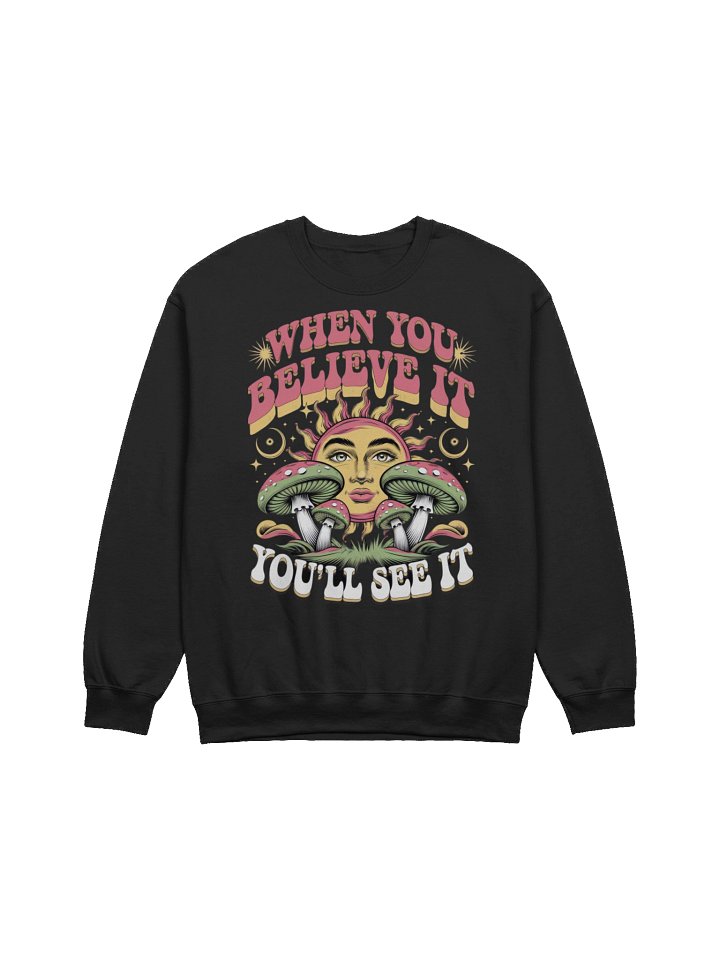 When You See It Cosmic Sweatshirt – Retro Mystical Motivational Crewneck product image (2)