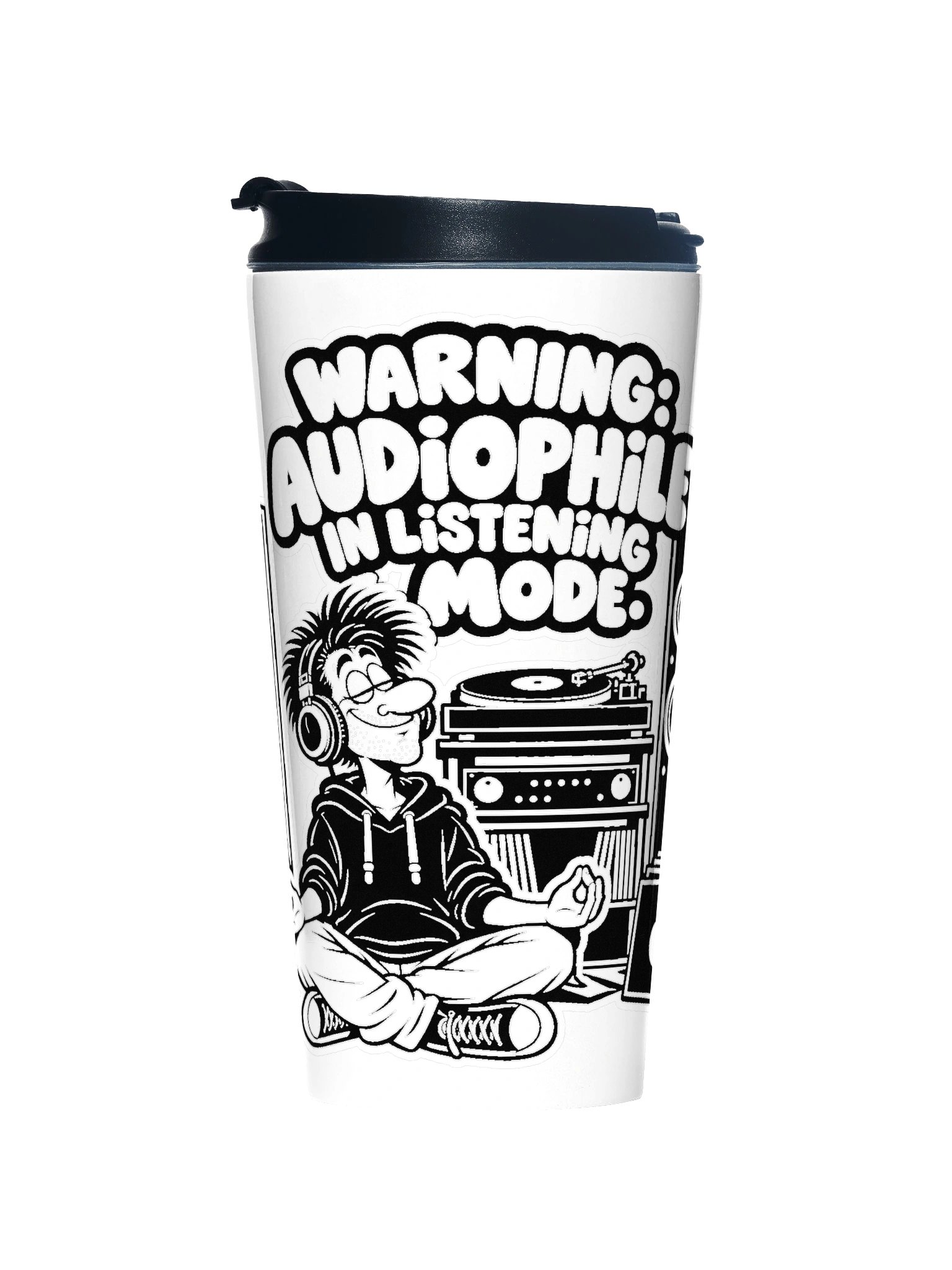 Warning Audiophile In Listening Mode - Travel Cup product image (1)